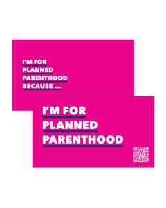 I'm For Planned Parenthood Pink Placard