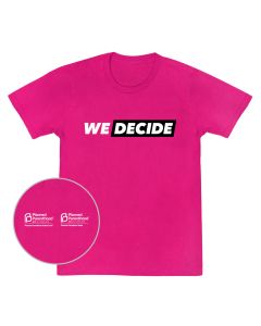 We Decide T-Shirt