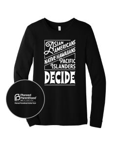 AANHPI Voters Decide Long Sleeve T-Shirt