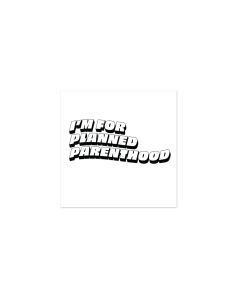 I'm For Planned Parenthood Tattoos