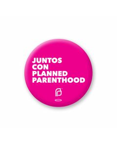 I Stand With Planned Parenthood Button in spa.