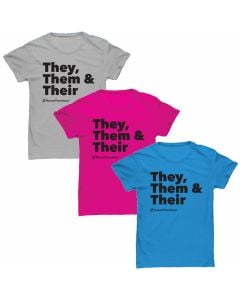 They, Them & Their Pronoun T-Shirt