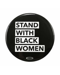 Stand With Black Women Button