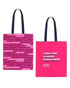 I Fight For Planned Parenthood Tote Bag