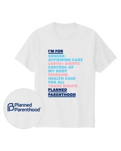 I'm For Planned Parenthood Trans Tee