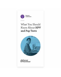 What You Should Know HPV and Pap Tests 50pk